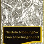 Tytuł: Niedola Nibelungów inaczej Pieśń o Nibelungach
Autor: Nieznany
Wydawnictwo: Armoryka
Formaty: MOBI, EPUB