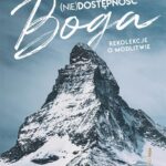 Tytuł: (Nie)dostępność Boga. Rekolekcje o modlitwie
Autor: Grzegorz Strzelczyk
Wydawnictwo: WAM
Formaty: EPUB