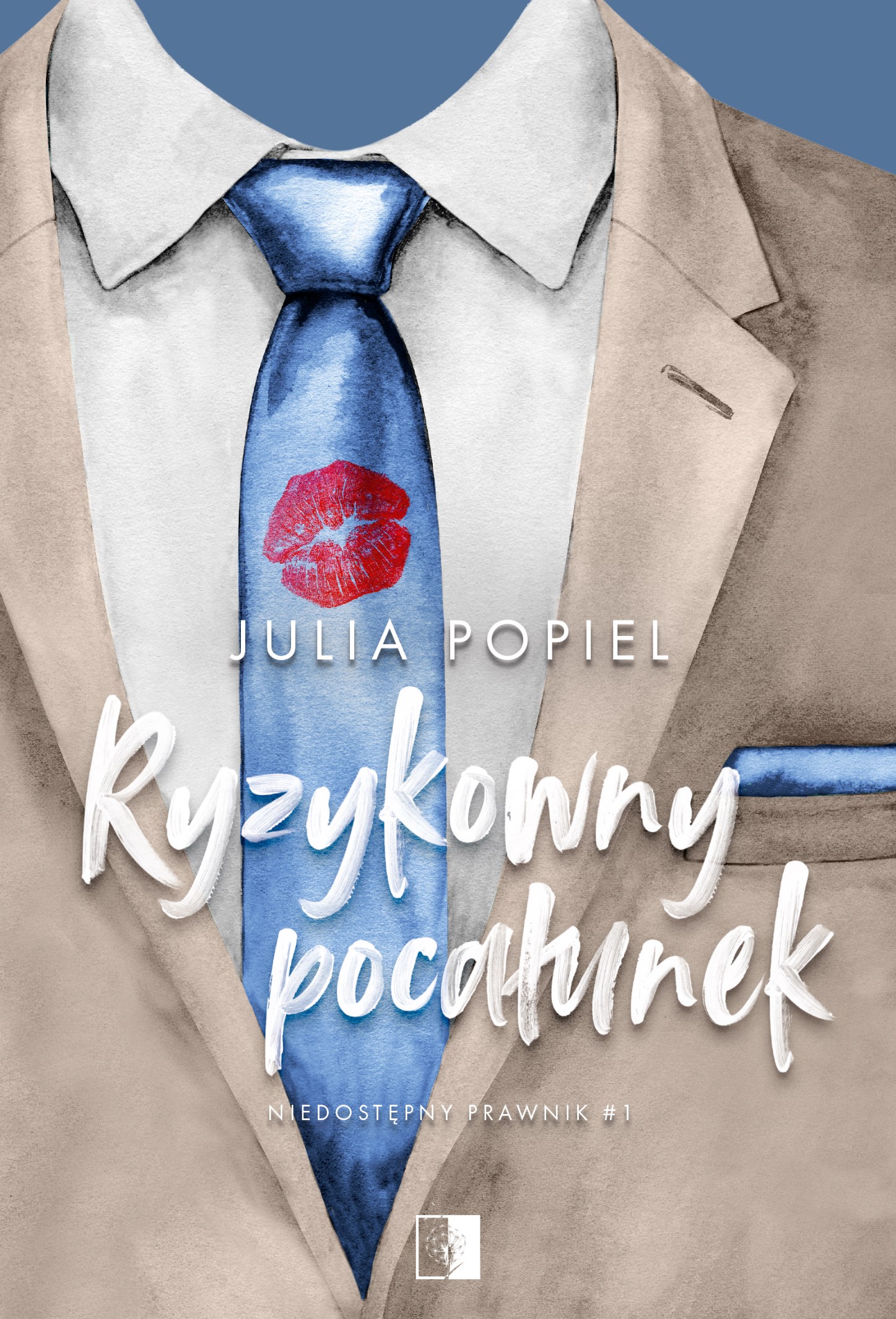 Tytuł: Niedostępny prawnik (#1). Ryzykowny pocałunek (wznowienie)
Autor: Julia Popiel
Wydawnictwo: Wydawnictwo NieZwykłe
Formaty: EPUB, MOBI