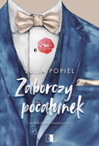 Niedostępny prawnik (#2). Zaborczy pocałunek (wznowienie) — okładka e-booka