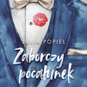 Tytuł: Niedostępny prawnik (#2). Zaborczy pocałunek (wznowienie)
Autor: Julia Popiel
Wydawnictwo: Wydawnictwo NieZwykłe
Formaty: EPUB, MOBI