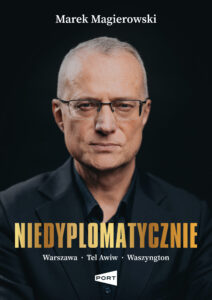 Niedyplomatycznie. Warszawa-Tel Awiw-Waszyngton — okładka e-booka