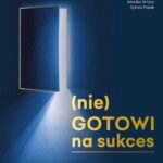 Tytuł: (nie)GOTOWI na Sukces
Autor: Agnieszka Kłosowska, Dariusz Tetelewski, Joanna Musiol, Katarzyna Strażnikiewicz, Magdalena Zakrzewska, Monika Wrona, Sylwia Piątek
Wydawnictwo: Sylwia Piątek
Formaty: MOBI, EPUB, PDF