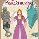 Tytuł: Niegrzeczna księżniczka
Autor: Agnieszka Korol
Wydawnictwo: RW2010
Formaty: EPUB, MOBI