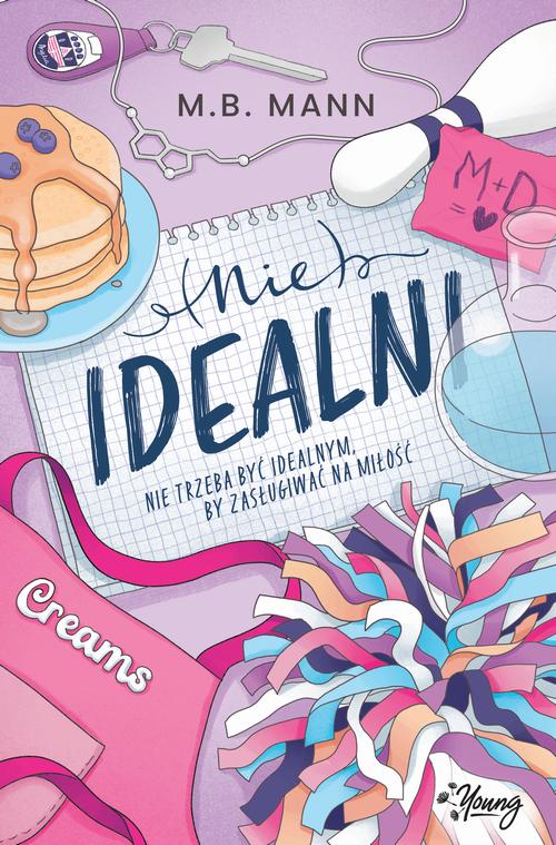 Tytuł: (Nie)idealni
Autor: M.B. Mann
Wydawnictwo: Young
Formaty: MOBI, EPUB