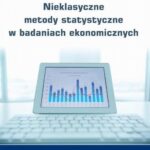 Tytuł: Nieklasyczne metody statystyczne w badaniach ekonomicznych
Autor: Grzegorz Kończak
Wydawnictwo: Wydawnictwo Uniwersytetu Ekonomicznego w Katowicach
Formaty: PDF