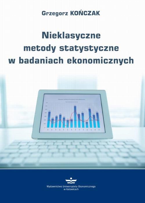 Tytuł: Nieklasyczne metody statystyczne w badaniach ekonomicznych
Autor: Grzegorz Kończak
Wydawnictwo: Wydawnictwo Uniwersytetu Ekonomicznego w Katowicach
Formaty: PDF