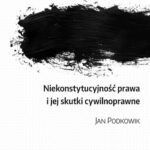 Niekonstytucyjność prawa i jej skutki cywilnoprawne — okładka e-booka