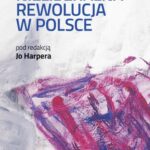 Nieliberalna rewolucja w Polsce — okładka e-booka