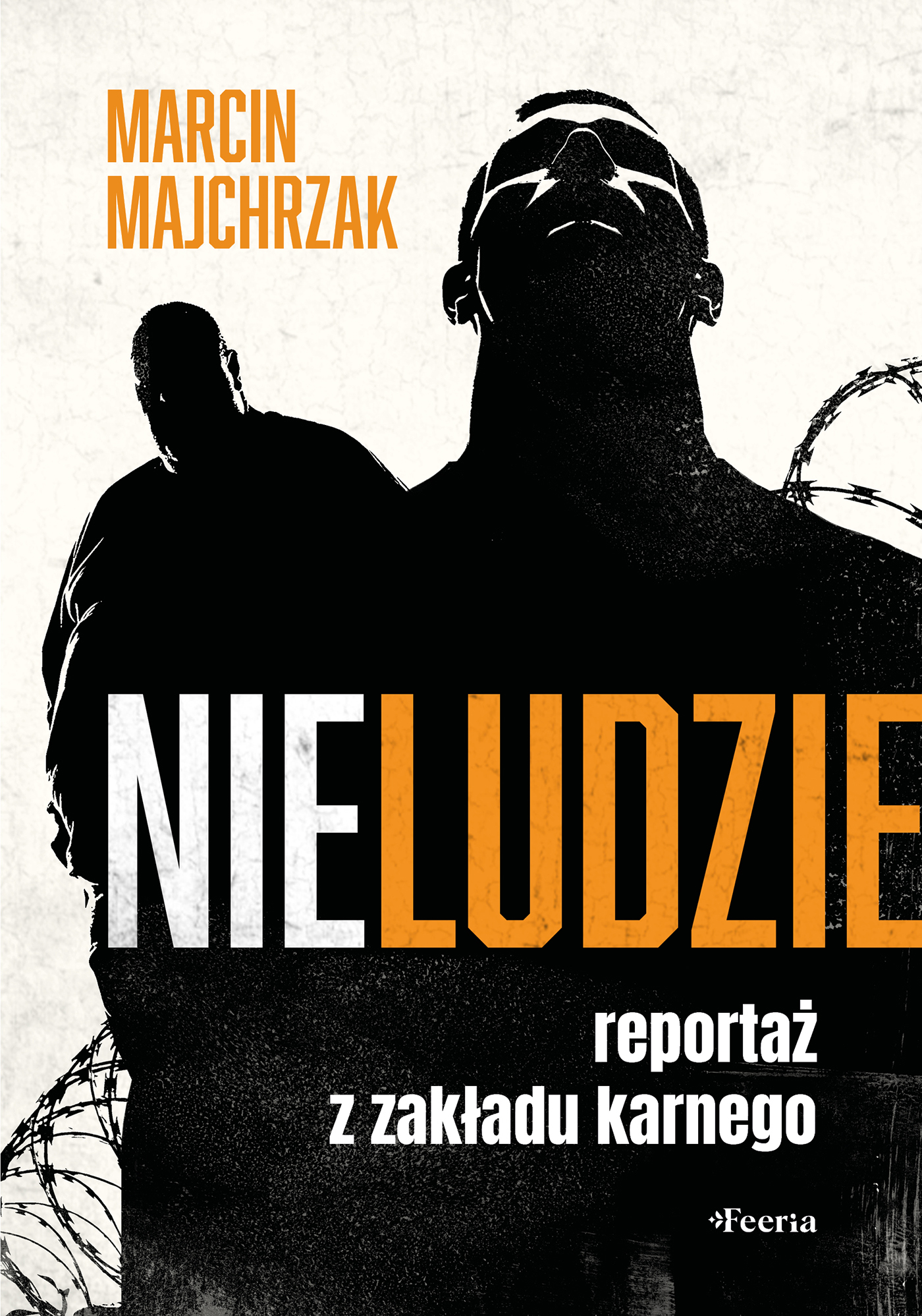 Tytuł: Nieludzie. Reportaż z zakładu karnego
Autor: Marcin Majchrzak
Wydawnictwo: Wydawnictwo JK (Aha, Feeria)
Formaty: EPUB, MOBI