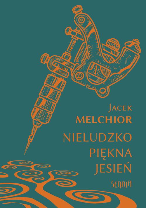 Tytuł: Nieludzko piękna jesień
Autor: Jacek Melchior
Wydawnictwo: Wydawnictwo e-bookowo
Formaty: MOBI, EPUB, PDF