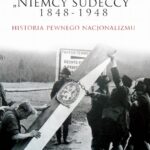 Tytuł: "Niemcy sudeccy" 1848–1948
Autor: Piotr M.Majewski
Wydawnictwo: Wydawnictwa Uniwersytetu Warszawskiego
Formaty: PDF