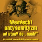 Niemiecki antysemityzm od utopii do nauki — okładka e-booka