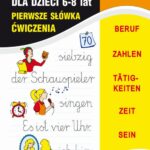 Niemiecki dla dzieci 6-8 lat. Pierwsze słówka. Ćwiczenia — okładka e-booka