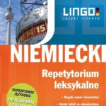Tytuł: Niemiecki. Repetytorium leksykalne
Autor: Iwona Kienzler
Wydawnictwo: Lingo
Formaty: PDF