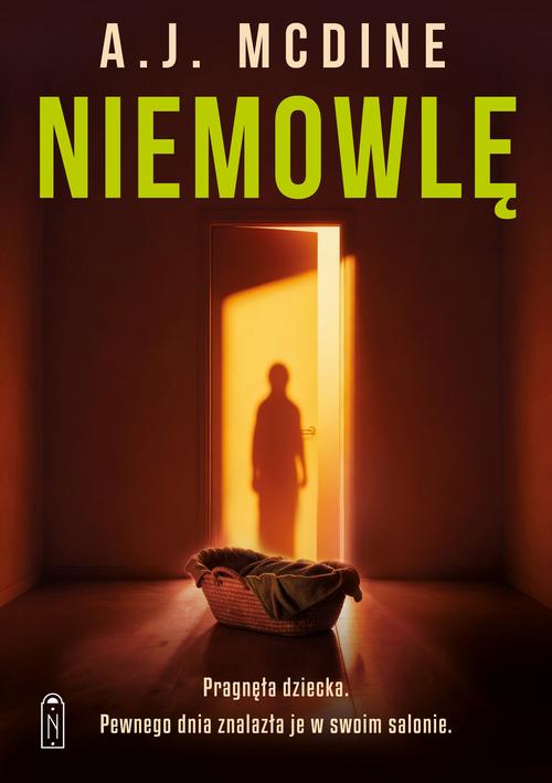 Tytuł: Niemowlę
Autor: A.J. McDine
Wydawnictwo: Nemezis
Formaty: EPUB, MOBI, PDF