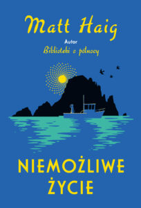 Tytuł: Niemożliwe życie
Autor: Matt Haig
Wydawnictwo: Zysk i S-ka
Formaty: EPUB, MOBI