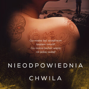 Tytuł: Nieodpowiednia chwila
Autor: J. Harrow
Wydawnictwo: Zysk i S-ka
Formaty: EPUB, MOBI