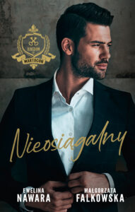 Tytuł: Nieosiągalny
Autor: Ewelina Nawara, Małgorzata Falkowska
Wydawnictwo: AKURAT
Formaty: EPUB, MOBI