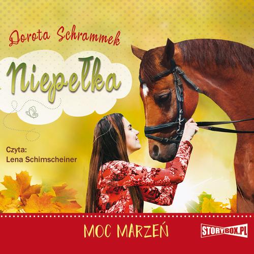 Tytuł: Niepełka. Tom 3. Moc marzeń
Autor: Dorota Schrammek
Wydawnictwo: Storybox
Formaty: MP3