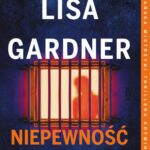 Tytuł: Niepewność. Cykl z detektyw Tessą Leoni. Tom 2
Autor: Lisa Gardner
Wydawnictwo: Albatros
Formaty: MOBI, EPUB