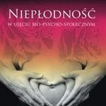 Tytuł: Niepłodność w ujęciu bio-psycho-społecznym
Autor: Mariola Bidzan
Wydawnictwo: Impuls
Formaty: PDF