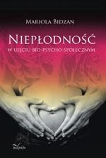 Tytuł: Niepłodność w ujęciu bio-psycho-społecznym
Autor: Mariola Bidzan
Wydawnictwo: Impuls
Formaty: PDF