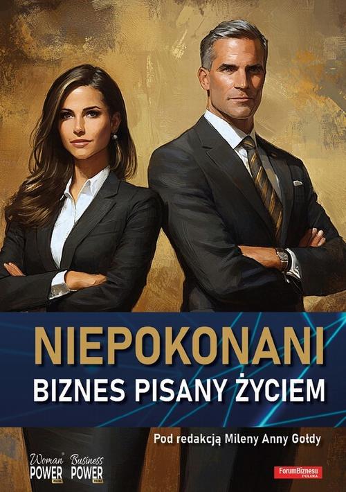 Tytuł: Niepokonani. Biznes pisany życiem
Autor: FORUM BIZNESU POLSKA
Wydawnictwo: eBOOKnij to
Formaty: MOBI, EPUB