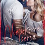 Tytuł: Niepokorne serca
Autor: Ludka Skrzydlewska
Wydawnictwo: Niegrzeczne książki
Formaty: EPUB, MOBI