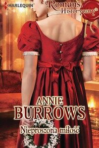 Tytuł: Nieproszona miłość
Autor: Annie Burrows
Wydawnictwo: Harlequin
Formaty: EPUB, MOBI