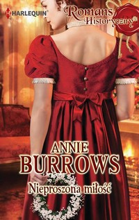 Tytuł: Nieproszona miłość
Autor: Annie Burrows
Wydawnictwo: Harlequin
Formaty: EPUB, MOBI