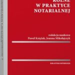 Nieruchomości rolne w praktyce notarialnej — okładka e-booka
