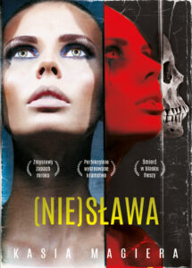 Tytuł: (Nie)Sława
Autor: Kasia Magiera
Wydawnictwo: Melanż
Formaty: EPUB, MOBI
