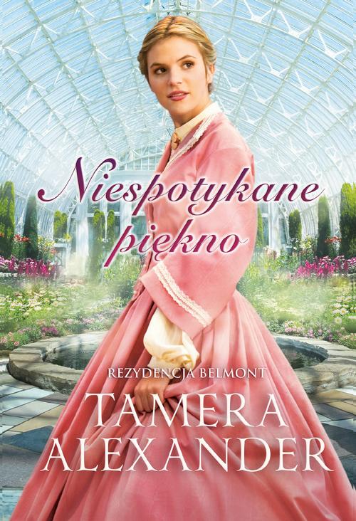 Tytuł: Niespotykane piękno
Autor: Tamera Alexander
Wydawnictwo: Dreams
Formaty: MOBI, EPUB