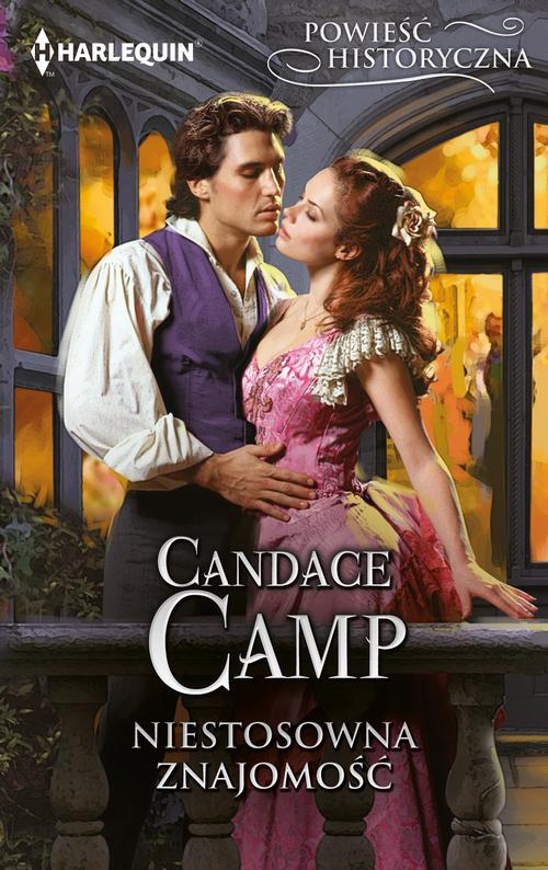 Tytuł: Niestosowna znajomość
Autor: Candace Camp
Wydawnictwo: Harlequin
Formaty: EPUB, MOBI