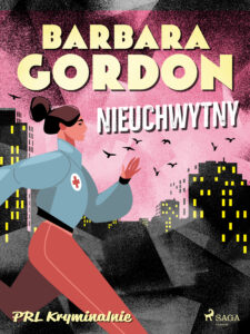 Tytuł: Nieuchwytny
Autor: Barbara Gordon
Wydawnictwo: SAGA Egmont
Formaty: EPUB, MOBI