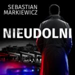 Tytuł: Nieudolni
Autor: Sebastian Markiewicz
Wydawnictwo: Estymator
Formaty: MP3