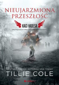 Tytuł: Nieujarzmiona przeszłość. Kaci Hadesa
Autor: Tillie Cole
Wydawnictwo: EditioRed
Formaty: EPUB, PDF, MOBI