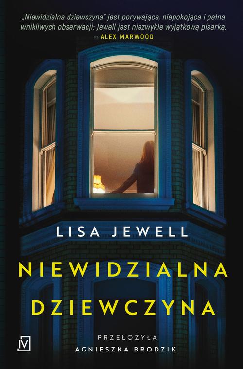 Tytuł: Niewidzialna dziewczyna
Autor: Lisa Jewell
Wydawnictwo: Czwarta Strona
Formaty: EPUB, MOBI