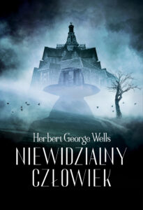 Tytuł: Niewidzialny człowiek
Autor: Herbert George Wells
Wydawnictwo: Zysk i S-ka
Formaty: EPUB, MOBI