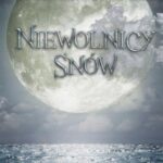 Niewolnicy snów. Część 2 — okładka e-booka