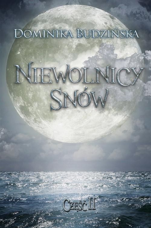 Niewolnicy snów. Część 2 — okładka e-booka