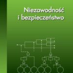 Tytuł: Niezawodność i bezpieczeństwo
Autor: Tadeusz Szopa
Wydawnictwo: Oficyna Wydawnicza Politechniki Warszawskiej
Formaty: PDF