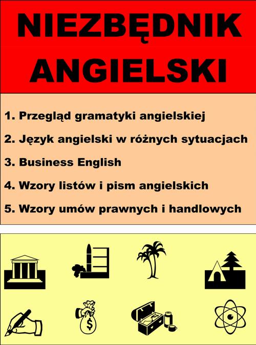 Tytuł: Niezbędnik angielski
Autor: Jacek Gordon
Wydawnictwo: Wydawnictwo e-bookowo
Formaty: PDF