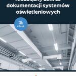 Niezbędny zakres dokumentacji systemów oświetleniowych — okładka e-booka