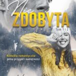 Tytuł: Niezdobyta. Tom 1 i 2
Autor: Melissa Darwood
Wydawnictwo: Melissa Darwood
Formaty: MOBI, EPUB