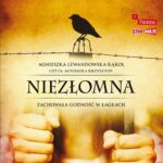 Tytuł: Niezłomna. Zachowała godność w łagrach
Autor: Agnieszka Lewandowska-Kąkol
Wydawnictwo: Storybox
Formaty: MP3
