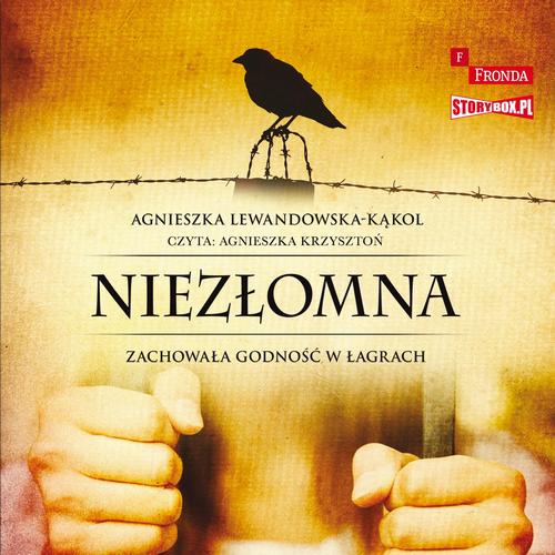 Tytuł: Niezłomna. Zachowała godność w łagrach
Autor: Agnieszka Lewandowska-Kąkol
Wydawnictwo: Storybox
Formaty: MP3
