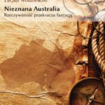 Nieznana Australia. Rzeczywistość przekracza fantazję — okładka e-booka