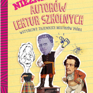Tytuł: Nieznane losy autorów lektur szkolnych. Wstydliwe tajemnice mistrzów pióra
Autor: Sławomir Koper
Wydawnictwo: Fronda
Formaty: EPUB, MOBI